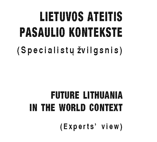 Lietuvos ateitis pasaulio kontekste